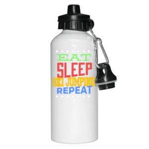 Eat Sleep Ski Jumping Repeat Ski Jumping Ski Jumper Great Gift Aluminum Water Bottle