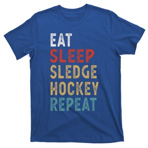 Eat Sleep Sledge Hockey Repeat Funny Player Gift Idea Great Gift T-Shirt