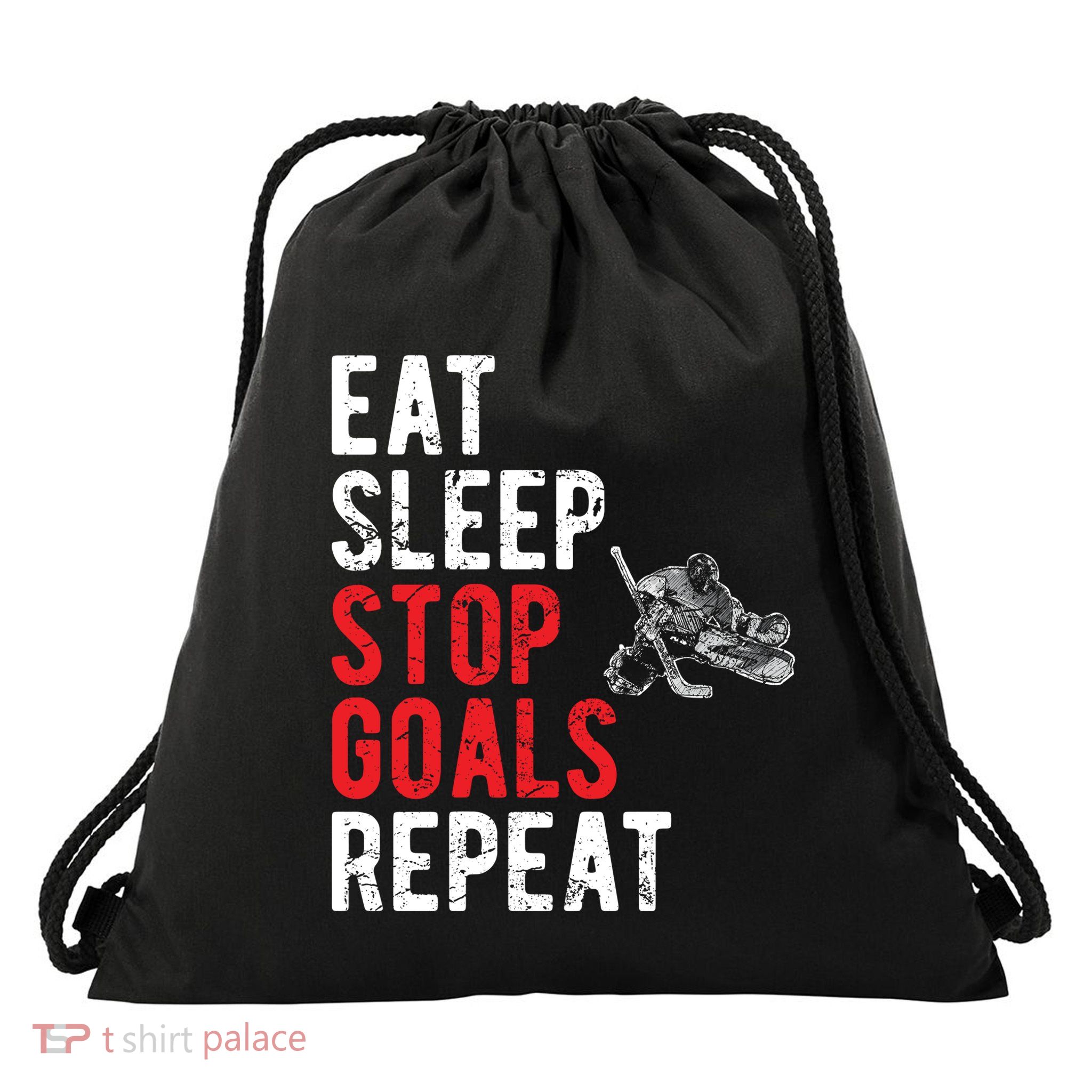 Eat Sleep Stop Goals Repeat Hockey Goalkeeper Funny Gift Drawstring Bag
