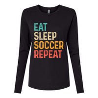 Eat Sleep Soccer Repeat Cool Soccer Lover Player Womens Cotton Relaxed Long Sleeve T-Shirt