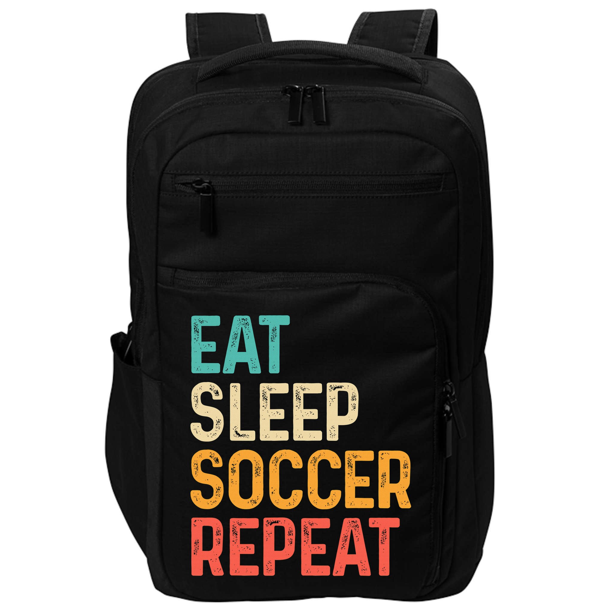 Eat Sleep Soccer Repeat Cool Soccer Lover Player Impact Tech Backpack
