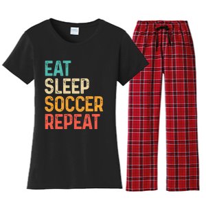 Eat Sleep Soccer Repeat Cool Soccer Lover Player Women's Flannel Pajama Set