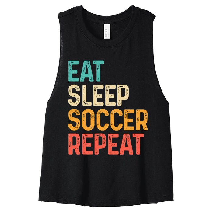 Eat Sleep Soccer Repeat Cool Soccer Lover Player Women's Racerback Cropped Tank