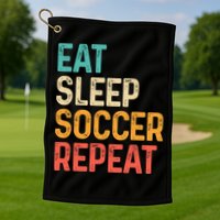 Eat Sleep Soccer Repeat Cool Soccer Lover Player Golf Towel