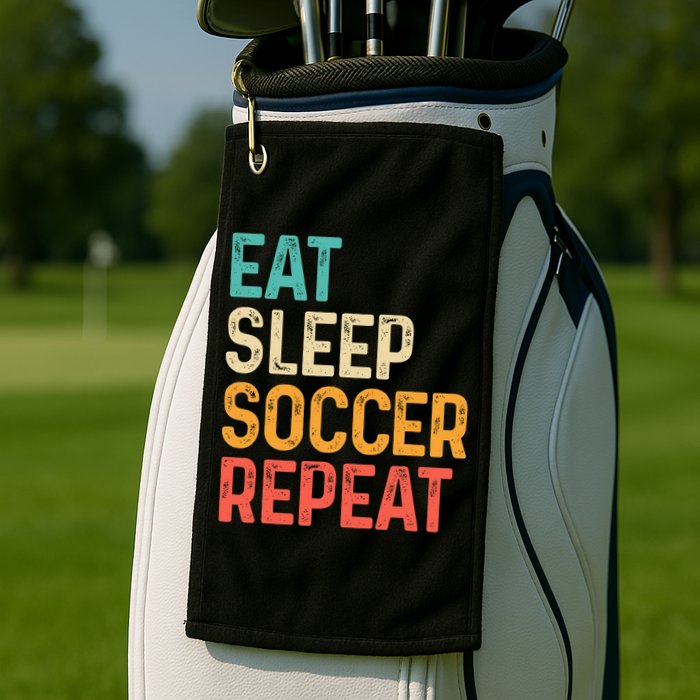 Eat Sleep Soccer Repeat Cool Soccer Lover Player Golf Towel