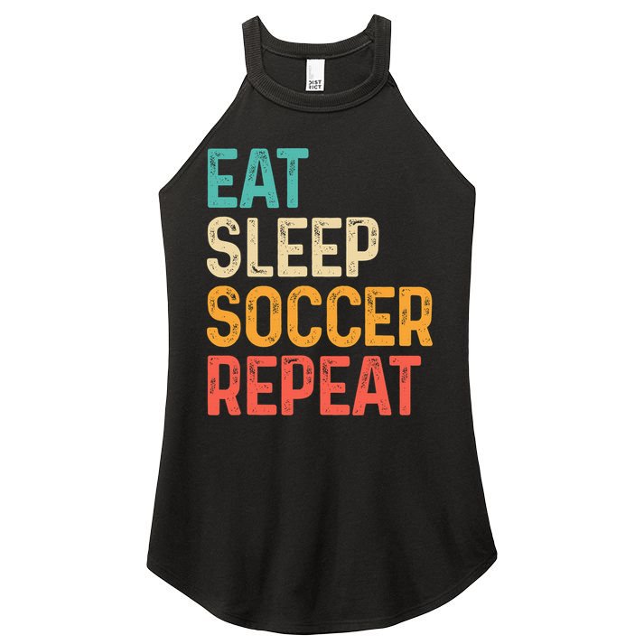 Eat Sleep Soccer Repeat Cool Soccer Lover Player Women's Perfect Tri Rocker Tank