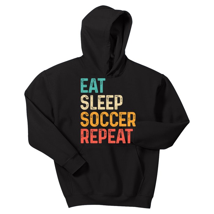 Eat Sleep Soccer Repeat Cool Soccer Lover Player Kids Hoodie