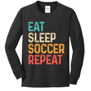 Eat Sleep Soccer Repeat Cool Soccer Lover Player Kids Long Sleeve Shirt