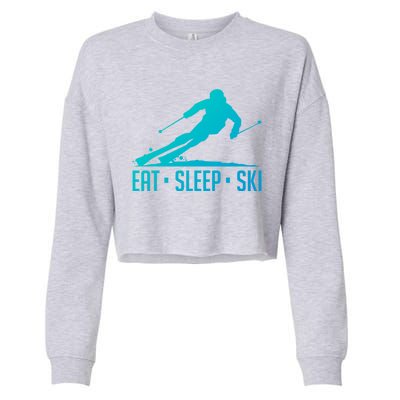 Eat Sleep Ski Skiing Skier Snow Winter Vacation Gift Great Gift Cropped Pullover Crew