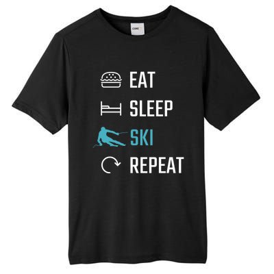 Eat Sleep Ski Repeat Skiing Funny Gift Tall Fusion ChromaSoft Performance T-Shirt