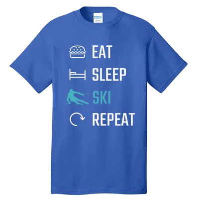 Eat Sleep Ski Repeat Skiing Funny Gift Tall T-Shirt