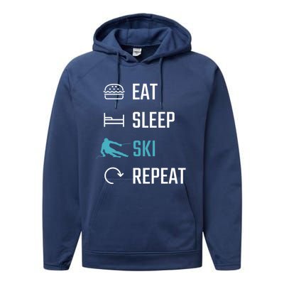 Eat Sleep Ski Repeat Skiing Funny Gift Performance Fleece Hoodie