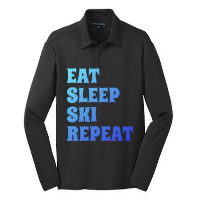 Eat Sleep Ski Repeat Cool Winter Sport Ski Lover Gift Great Gift Silk Touch Performance Long Sleeve Polo