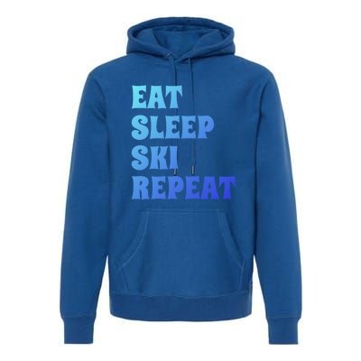 Eat Sleep Ski Repeat Cool Winter Sport Ski Lover Gift Great Gift Premium Hoodie