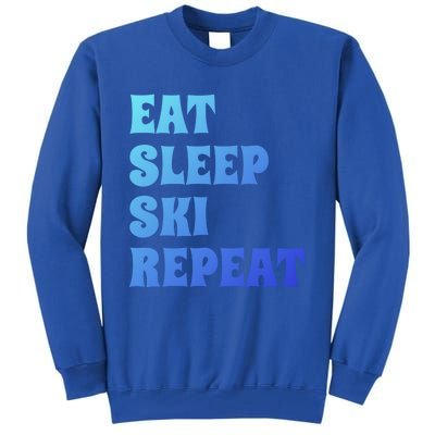 Eat Sleep Ski Repeat Cool Winter Sport Ski Lover Gift Great Gift Tall Sweatshirt