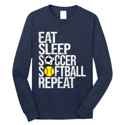 Eat Sleep Soccer Softball Repeat Funny Ball Long Sleeve Shirt