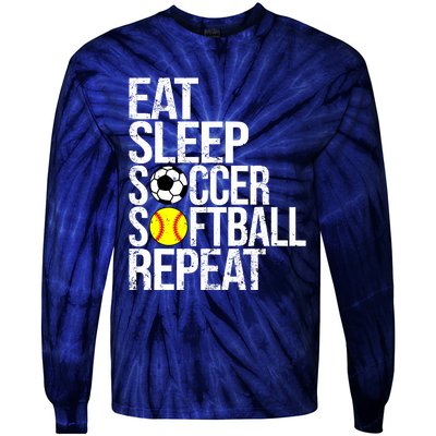 Eat Sleep Soccer Softball Repeat Funny Ball Tie-Dye Long Sleeve Shirt