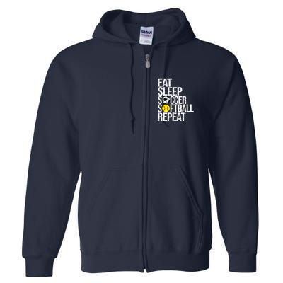 Eat Sleep Soccer Softball Repeat Funny Ball Full Zip Hoodie