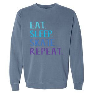 Eat Sleep Skate Repeat Ice Or Roller Skating Garment-Dyed Sweatshirt