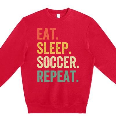 Eat Sleep Soccer Repeat Funny Soccer Player Coach Vintage Premium Crewneck Sweatshirt