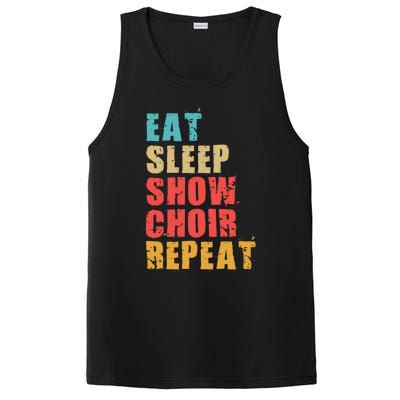 Eat Sleep Show Choir Repeat Motivational Gift Ace054d Gift PosiCharge Competitor Tank