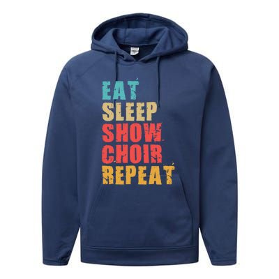 Eat Sleep Show Choir Repeat Motivational Gift Ace054d Gift Performance Fleece Hoodie