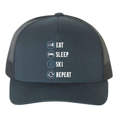 Eat Sleep Ski Repeat Funny Skiing Skier Winter Sports Ski Meaningful Gift Yupoong Adult 5-Panel Trucker Hat