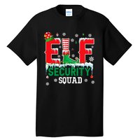 Elf Security Squad Christmas Elf Matching Family Lover Tall T-Shirt