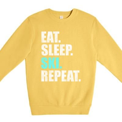 Eat Sleep Ski Repeat Skiing Skier Lover Funny Gift Premium Crewneck Sweatshirt