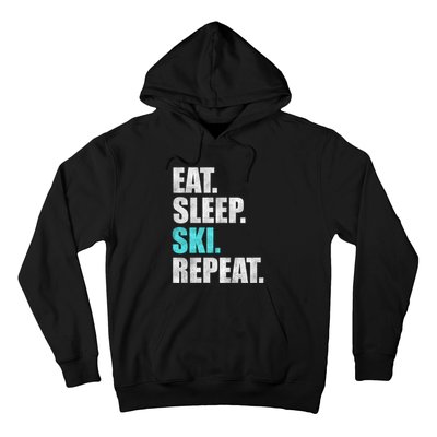 Eat Sleep Ski Repeat Skiing Skier Lover Funny Gift Hoodie