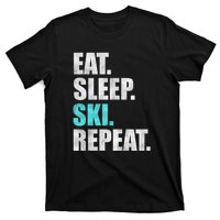 Eat Sleep Ski Repeat Skiing Skier Lover Funny Gift T-Shirt