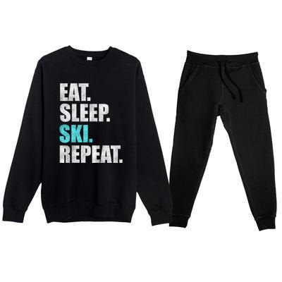 Eat Sleep Ski Repeat Skiing Skier Lover Funny Gift Premium Crewneck Sweatsuit Set