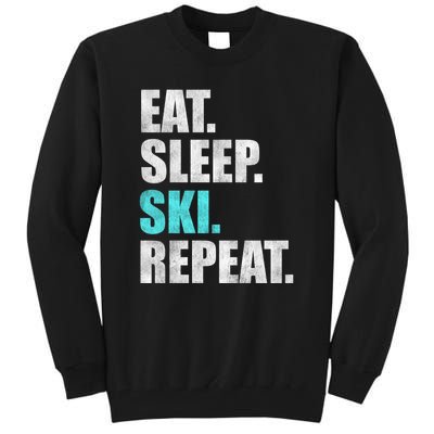 Eat Sleep Ski Repeat Skiing Skier Lover Funny Gift Tall Sweatshirt