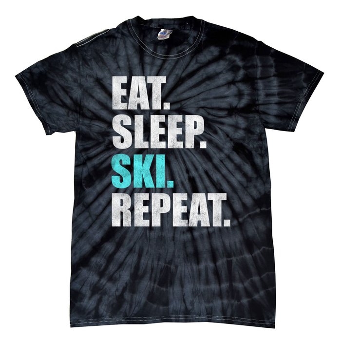 Eat Sleep Ski Repeat Skiing Skier Lover Funny Gift Tie-Dye T-Shirt