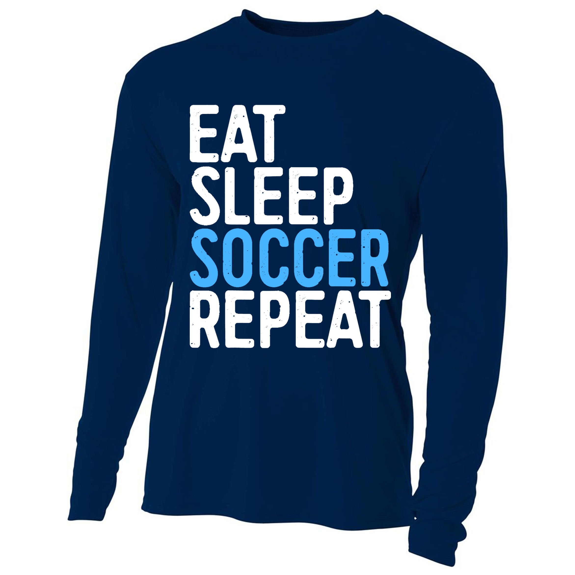 Eat Sleep Soccer Repeat Cooling Performance Long Sleeve Crew