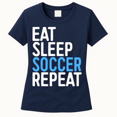 Eat Sleep Soccer Repeat Womens T-Shirt