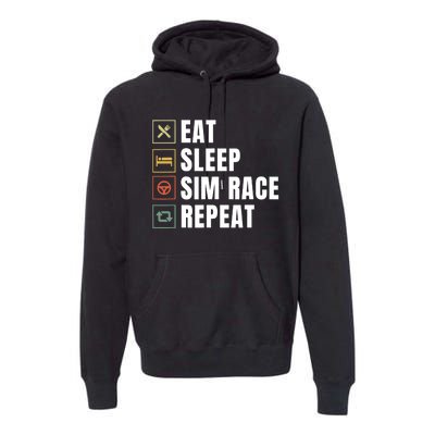 Eat Sleep Sim Race Repeat Sim Racer Premium Hoodie