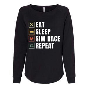 Eat Sleep Sim Race Repeat Sim Racer Womens California Wash Sweatshirt