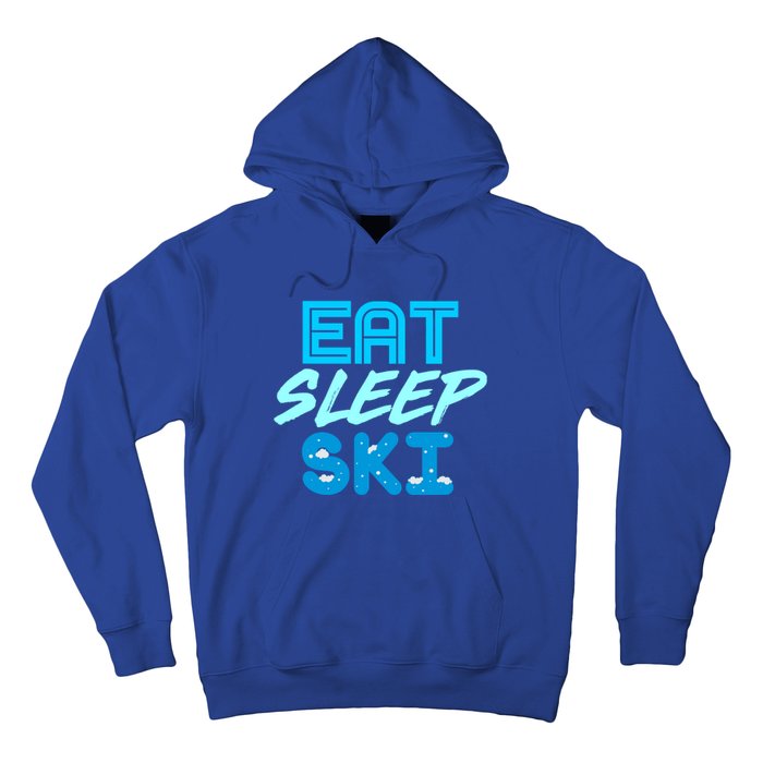 Eat Sleep Ski Funny Quote Skiing Cool Gift Great Gift Hoodie