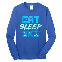 Eat Sleep Ski Funny Quote Skiing Cool Gift Great Gift Long Sleeve Shirt