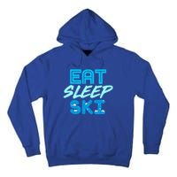 Eat Sleep Ski Funny Quote Skiing Cool Gift Great Gift Tall Hoodie