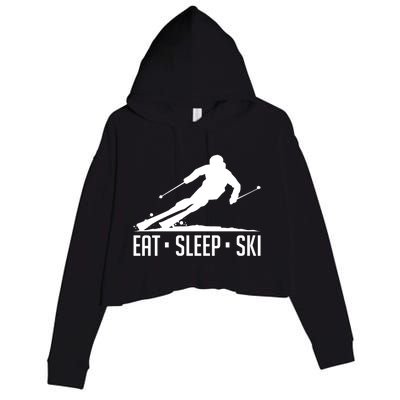 Eat Sleep Ski Skiing Skier Snow Winter Vacation Gift Cool Gift Crop Fleece Hoodie