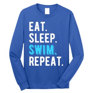 Eat Sleep Swim Repeat Swimming Swimmer Cool Funny Gift Long Sleeve Shirt