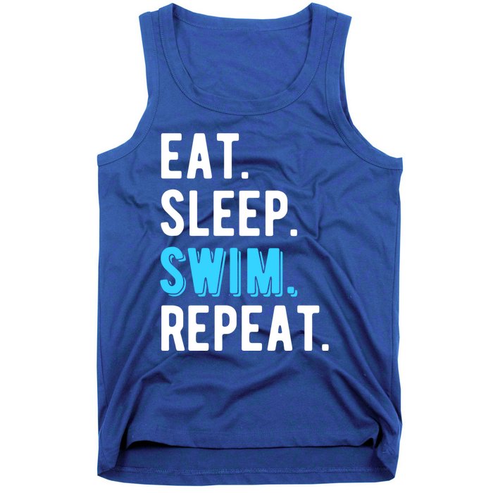 Eat Sleep Swim Repeat Swimming Swimmer Cool Funny Gift Tank Top