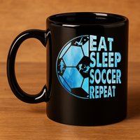 Eat Sleep Soccer Repeat Gift 11oz C Handle Ceramic Mug