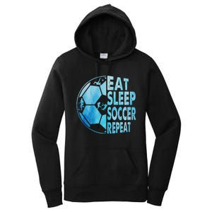 Eat Sleep Soccer Repeat Gift Women's Pullover Hoodie