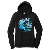 Eat Sleep Soccer Repeat Gift Women's Pullover Hoodie