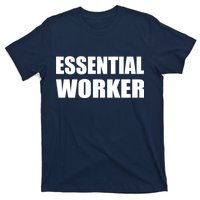 Essential Worker T-Shirt