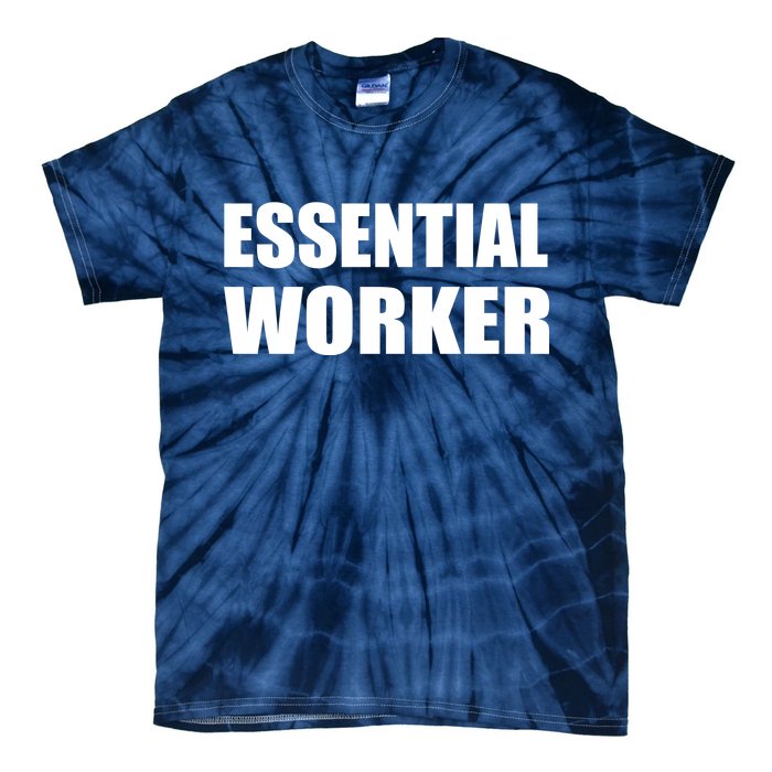 Essential Worker Tie-Dye T-Shirt