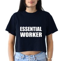 Essential Worker Crop Top